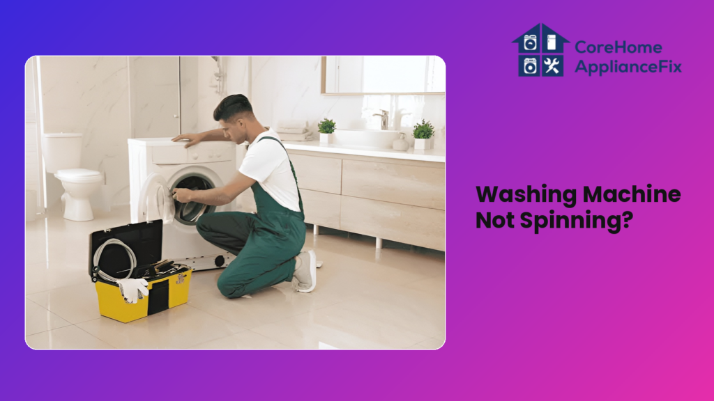 Washing Machine Not Spinning?